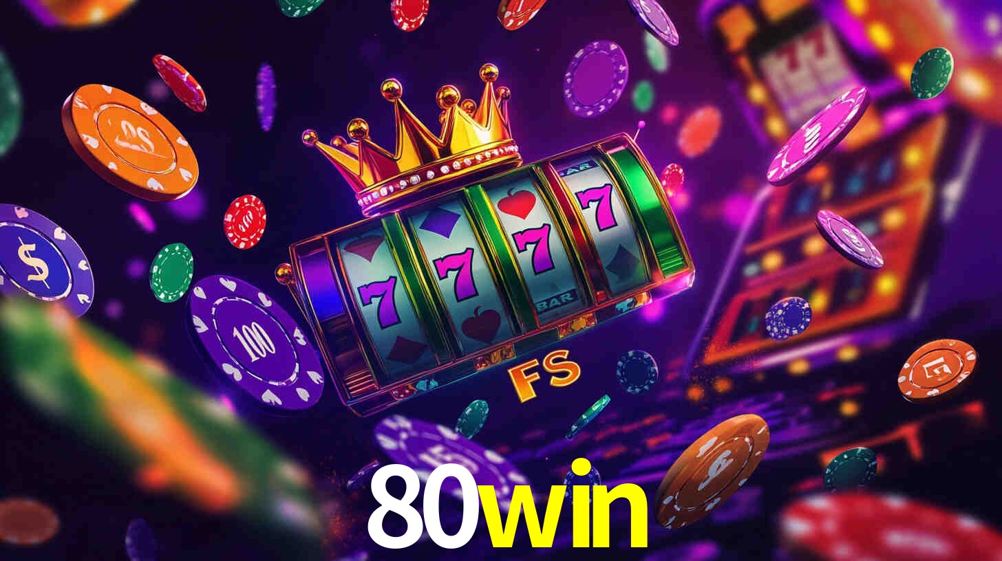 Recursos de Bônus 80win